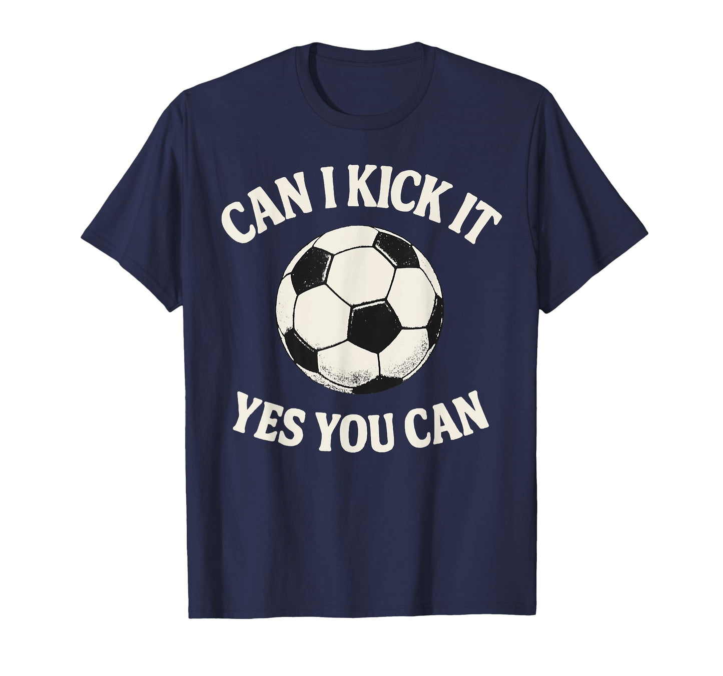 Funny Sport Can I Kick It Yes You Can Quote Retro Football T-Shirt