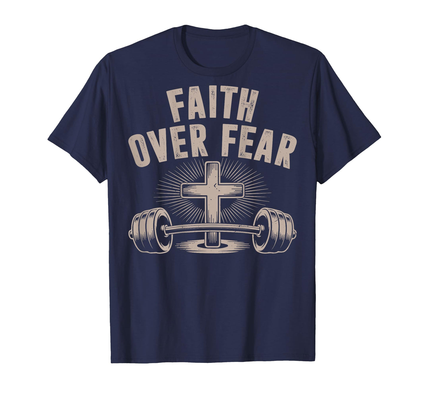 Faith Over Fear Funny Christian Workout Gym Jesus Men Women T-Shirt