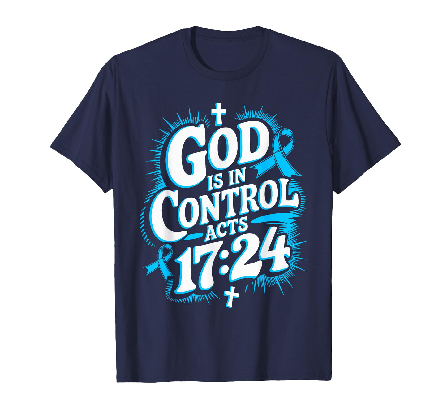 God Is In Control Survivor Prostate Cancer Awareness T-Shirt