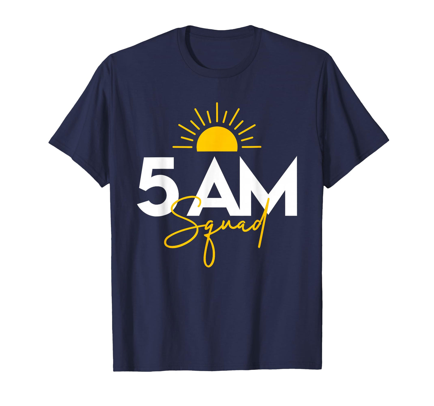 Funny Gym Workout Lovers Fitness Crew - 5 Am Squad T-Shirt