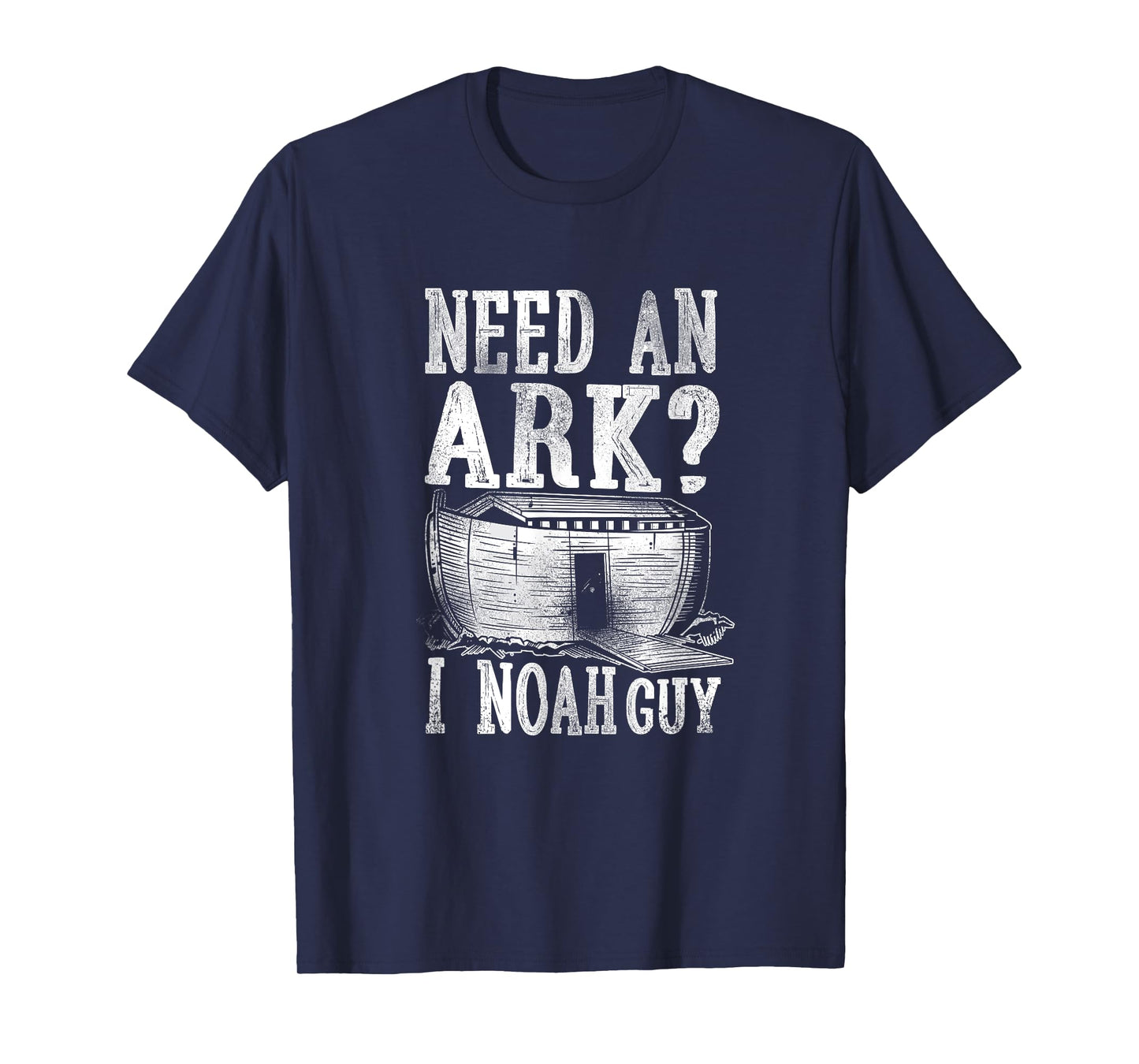 Christian Bible Verse Need An Ark? I Noah Guy T-Shirt
