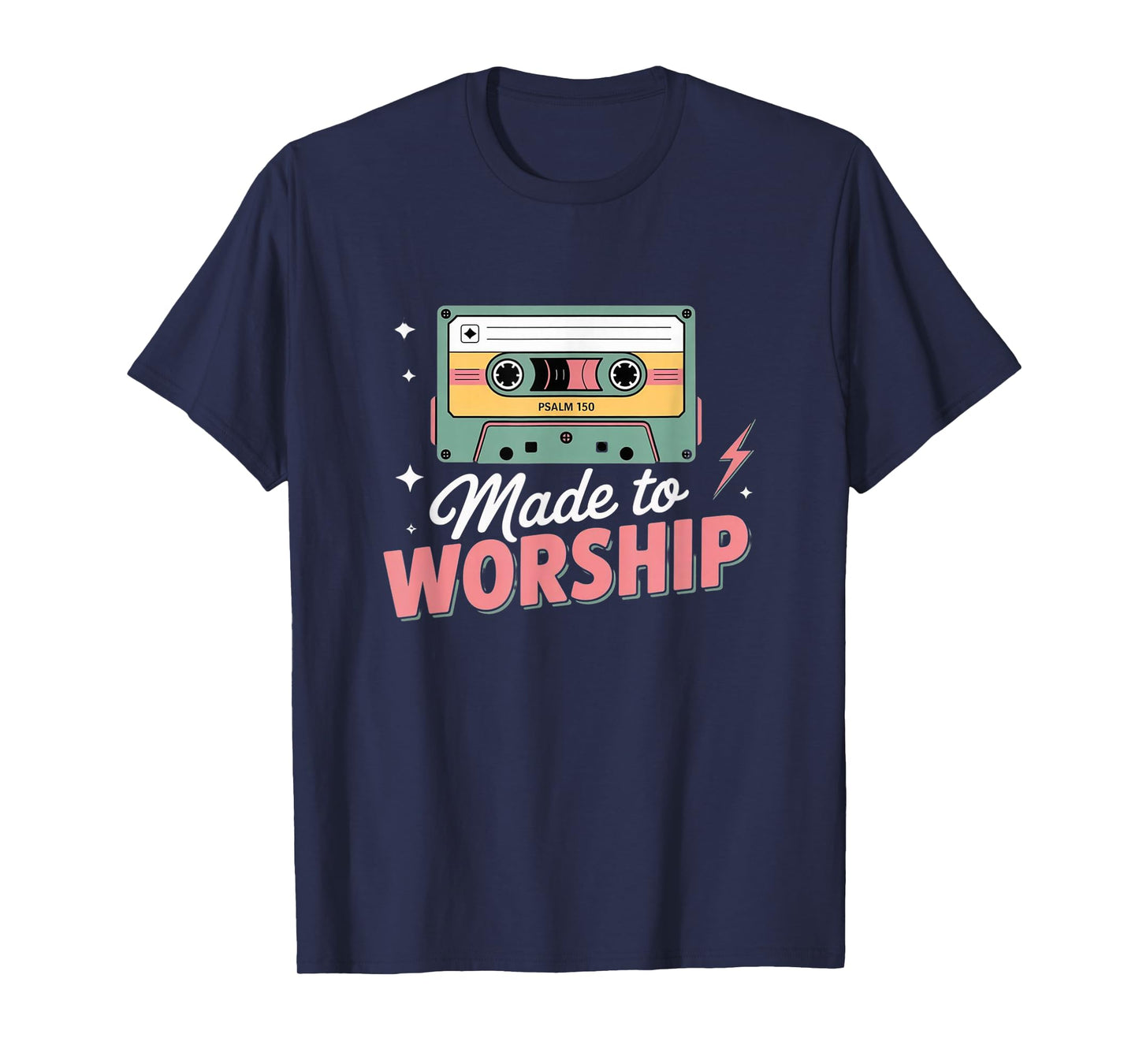 Made to Worship - Psalm 150 Cassette Tape Tee T-Shirt