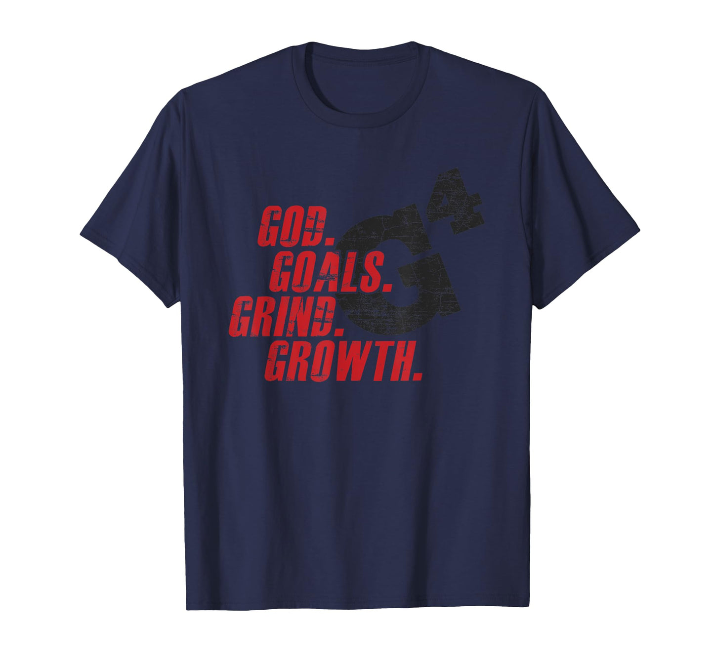 G4 God Goals Grind Growth Christian Bible Believers T-Shirt