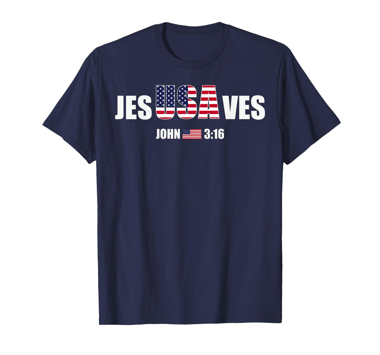 Jesus Saves JesUSAves USA American Flag Patriotic Christian T-Shirt