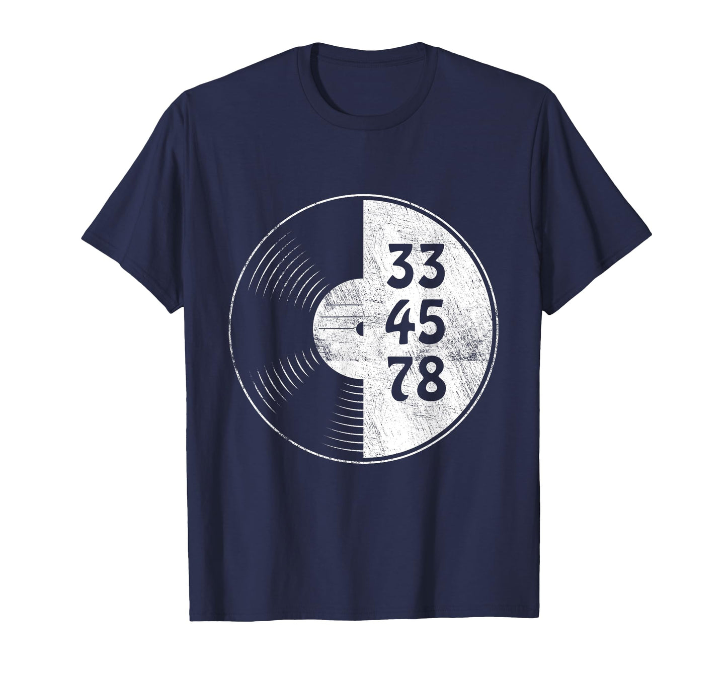 33 45 78 - Vinyl Records Music Lover Record Collector T-Shirt