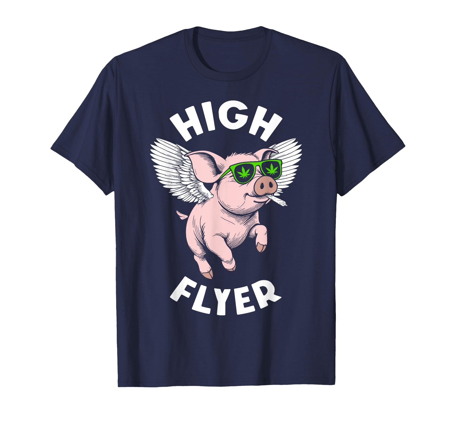 420 Marijuana Funny Pig Lover High Flyer Stoner Weed Pot T-Shirt