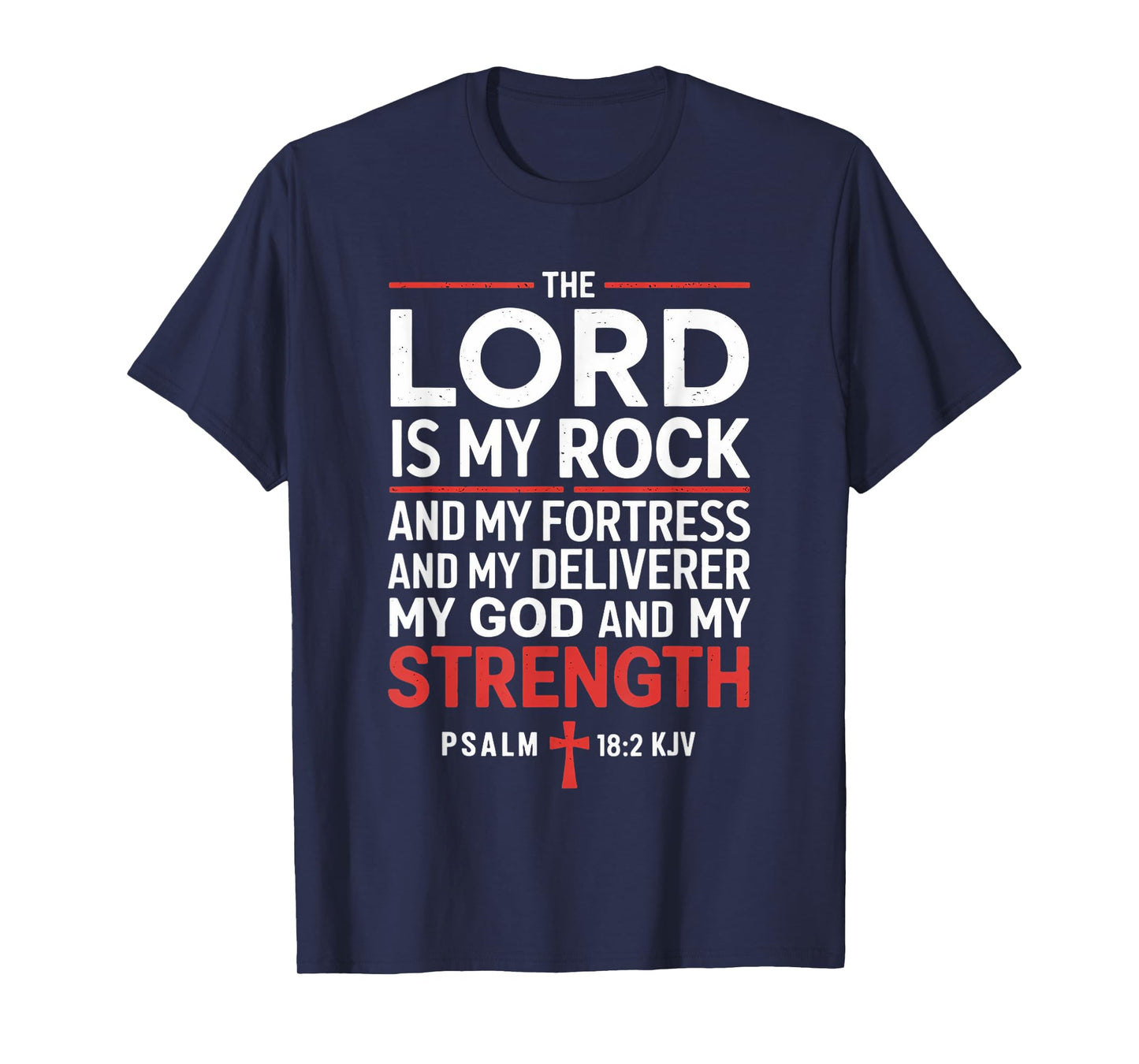 Lord Is My Rock Gospel Christian Pray Faith Bible Verse T-Shirt