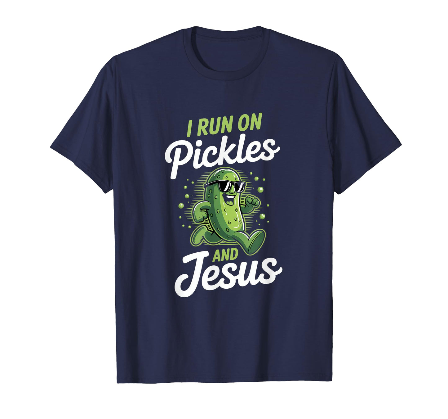 Funny Pickle Cucumber I Run on Pickles and Jesus T-Shirt