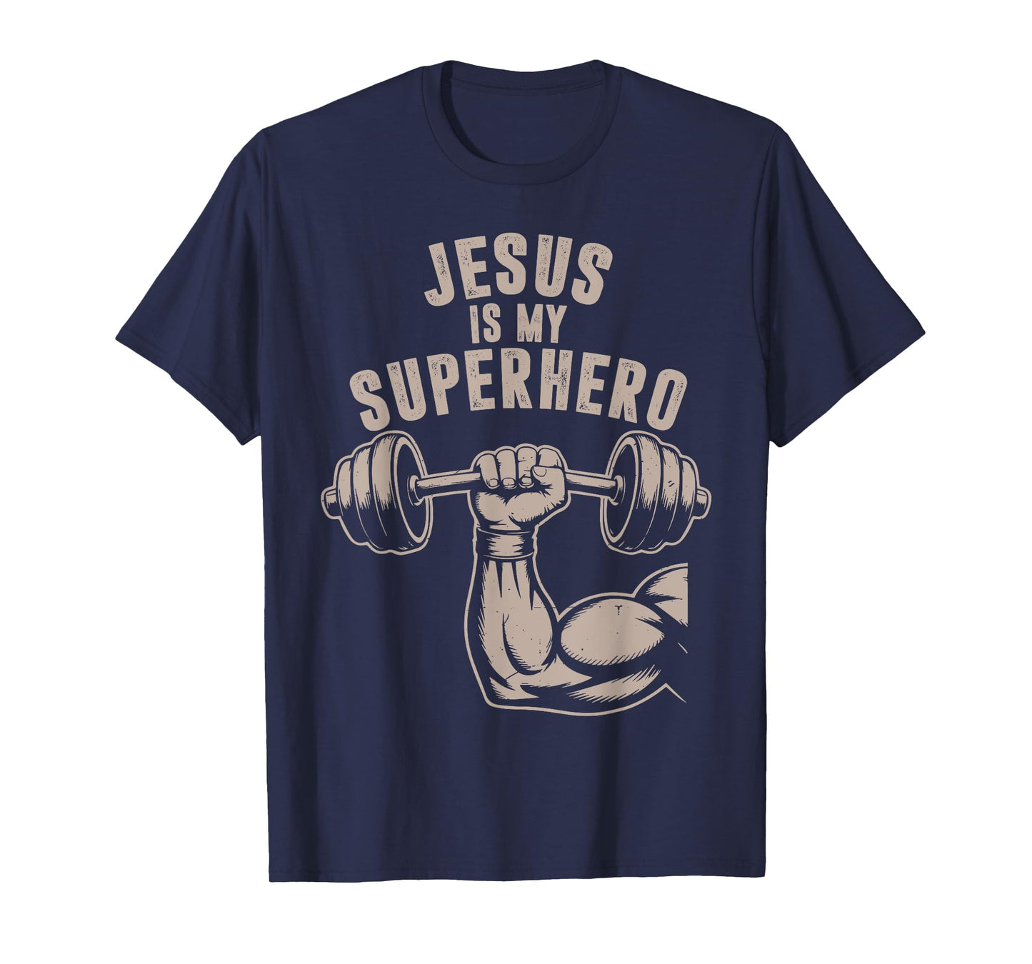 Jesus is My Superhero Funny Christian Workout Gym Men Women T-Shirt