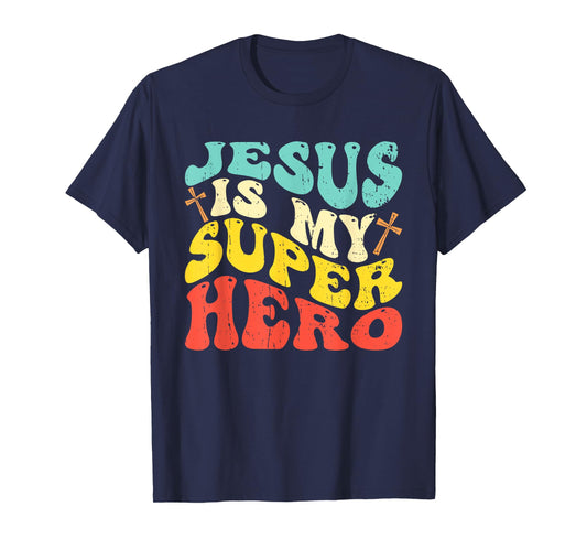 Jesus is My Superhero - Christian Religious T-Shirt