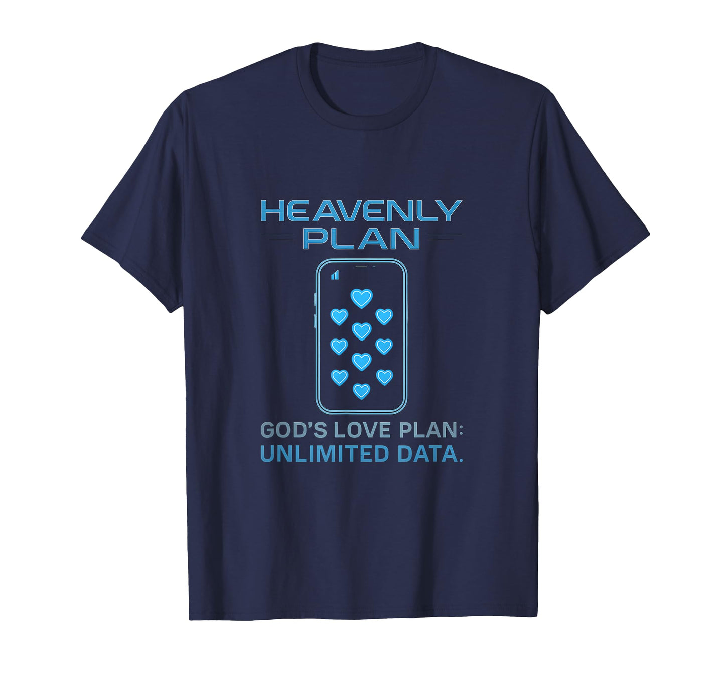 God's Love Plan Unlimited Data Christian Tech T-Shirt
