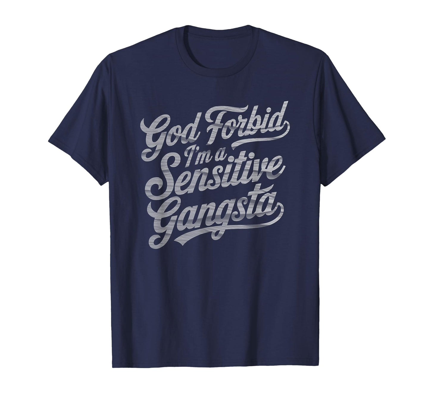 Funny Meme Sensitive Gangsta God Forbid T-Shirt
