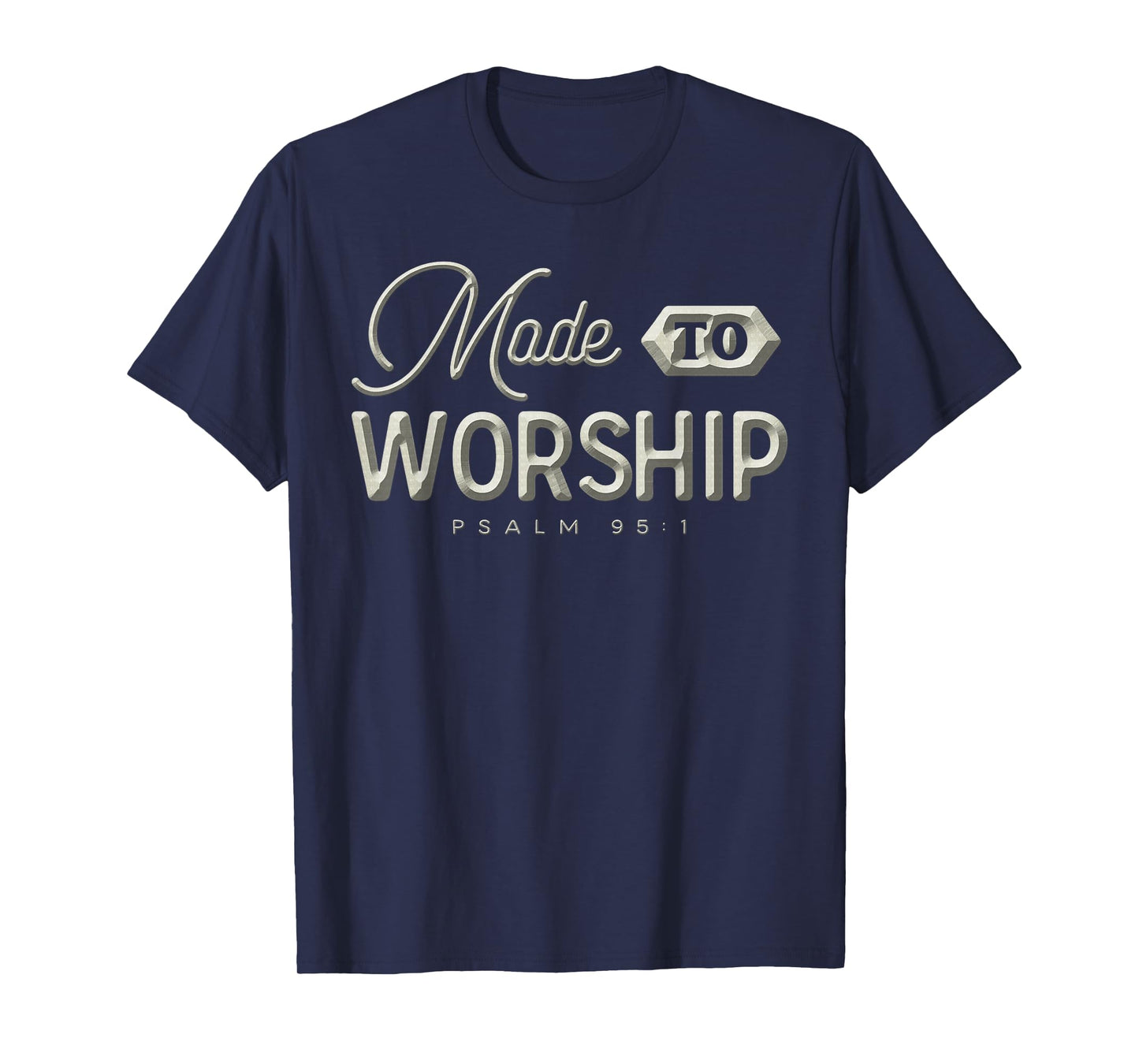 Made To Worship Christian T-Shirt