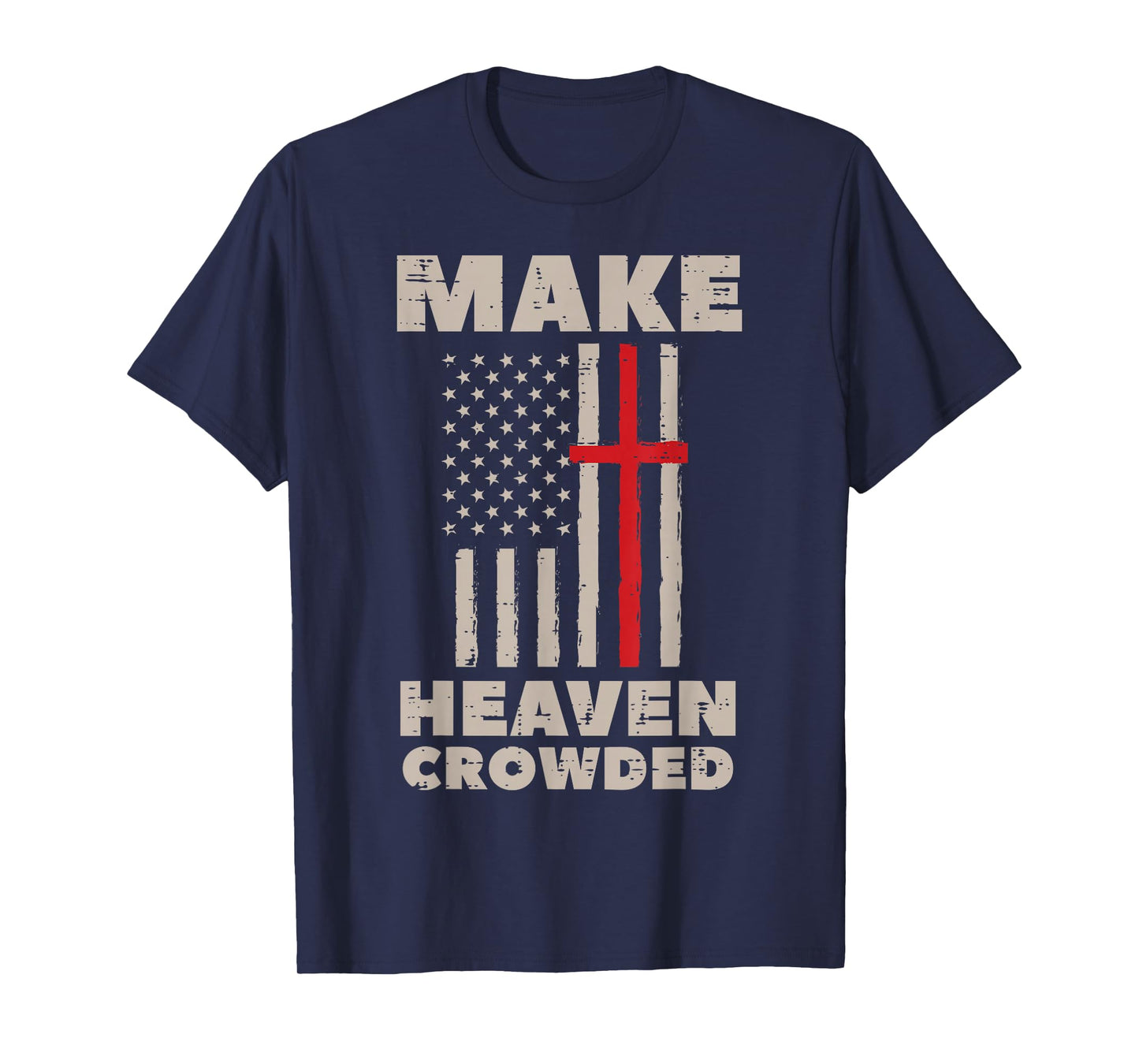 Heaven US Flag Patriotic Christian Religious God Jesus T-Shirt