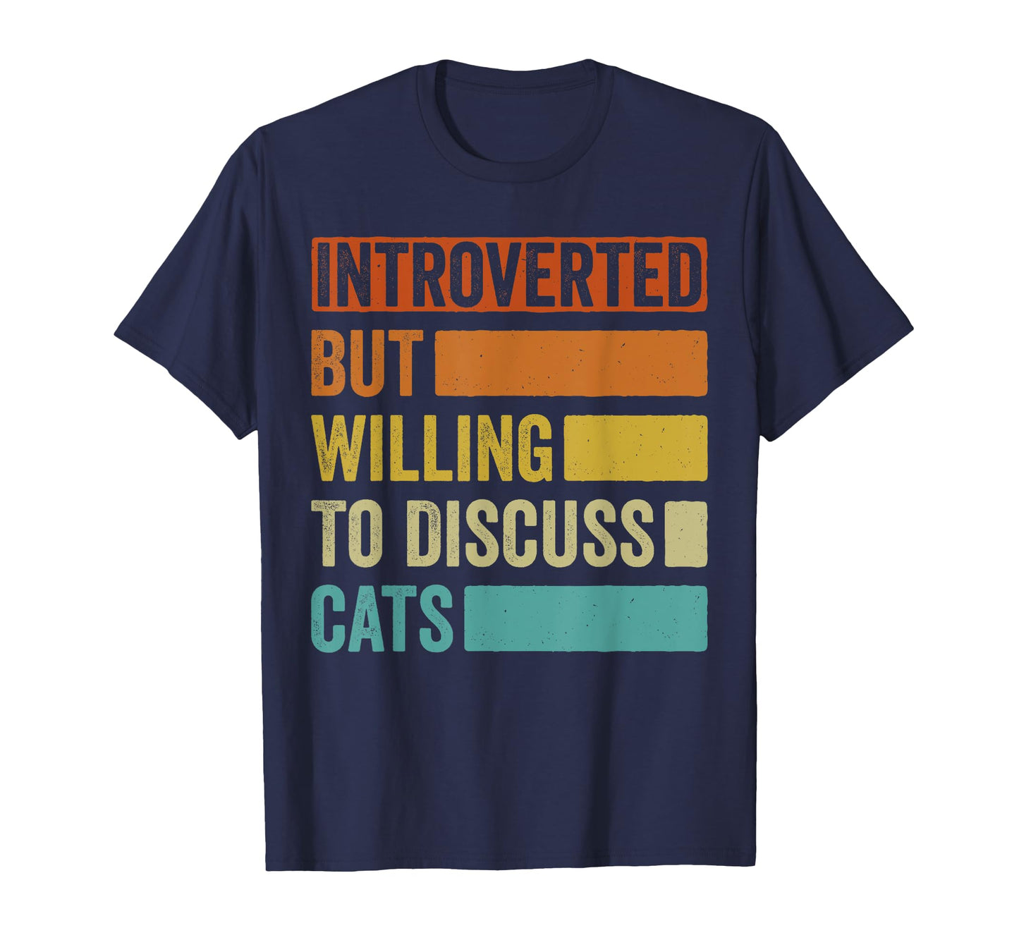 Introverted But Willing To Discuss cats T-Shirt