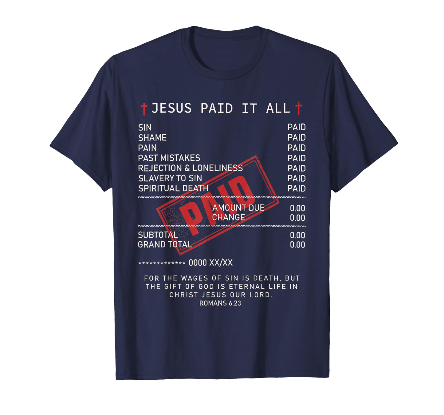 Christians Jesus Paid It All Funny Jesus Saying T-Shirt