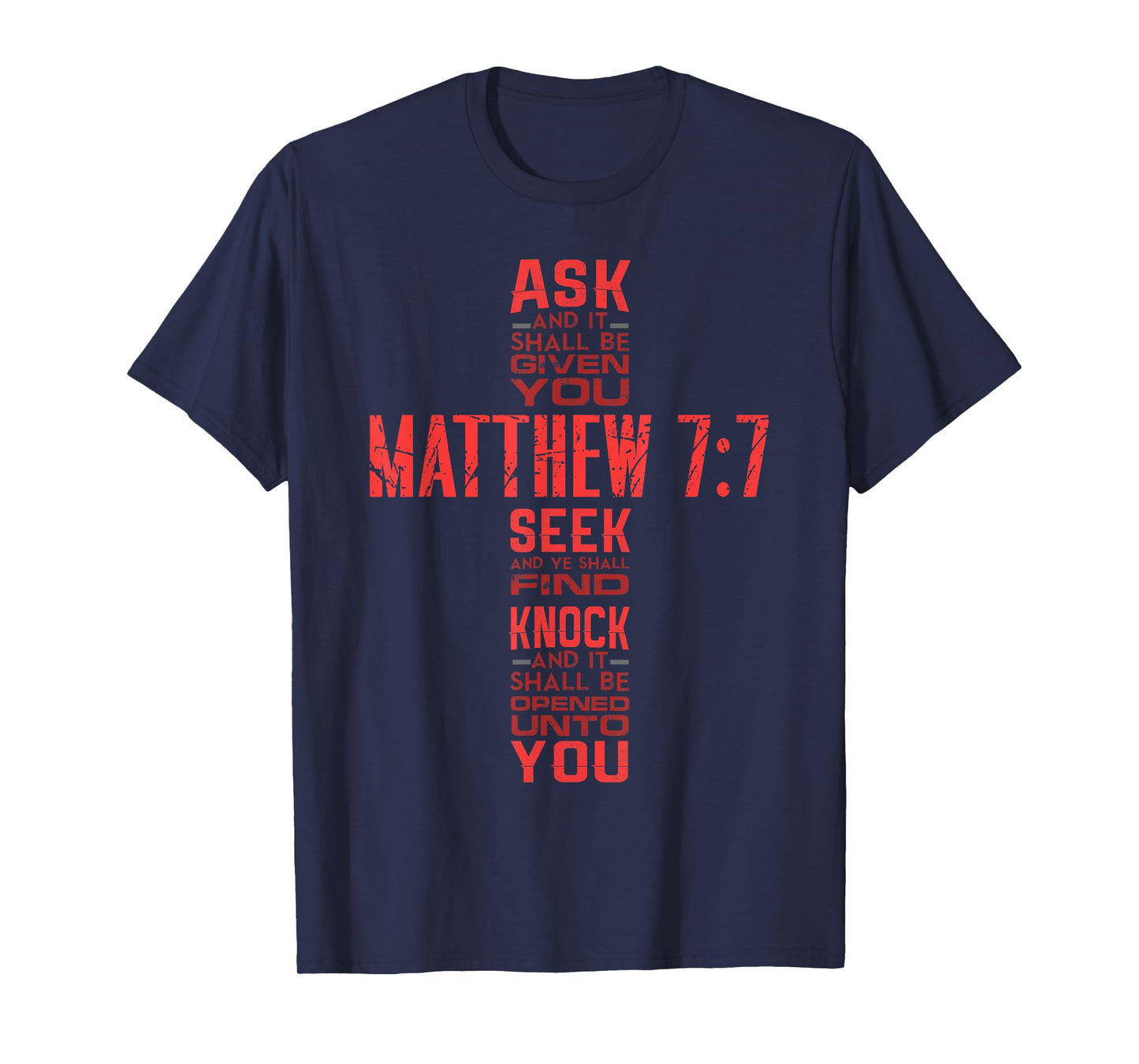 Matthew 7:7 Bible Verse Biblical And Spiritual T-Shirt