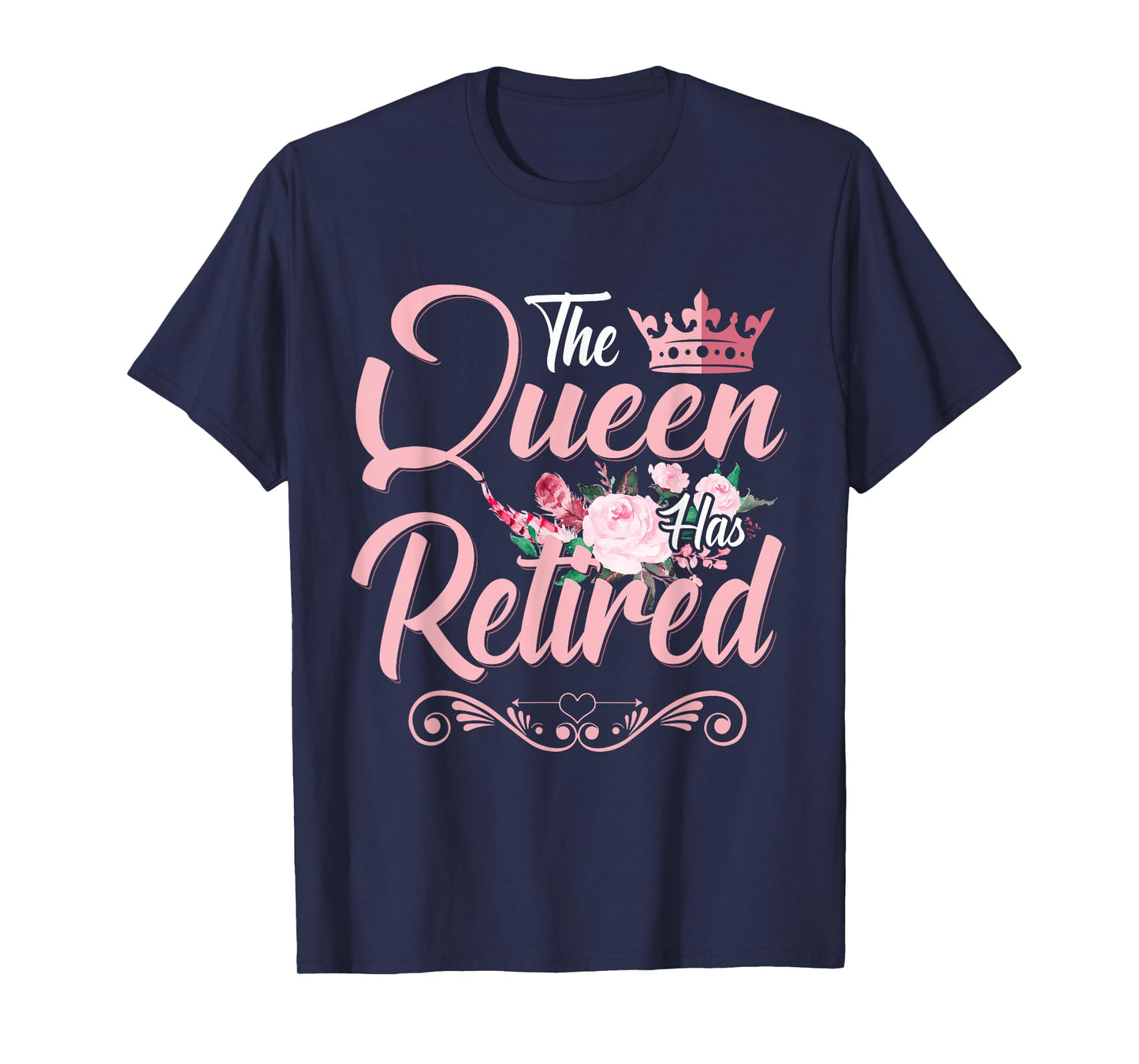 The Queen Has Retired Funny Retired Women Retirement T-Shirt