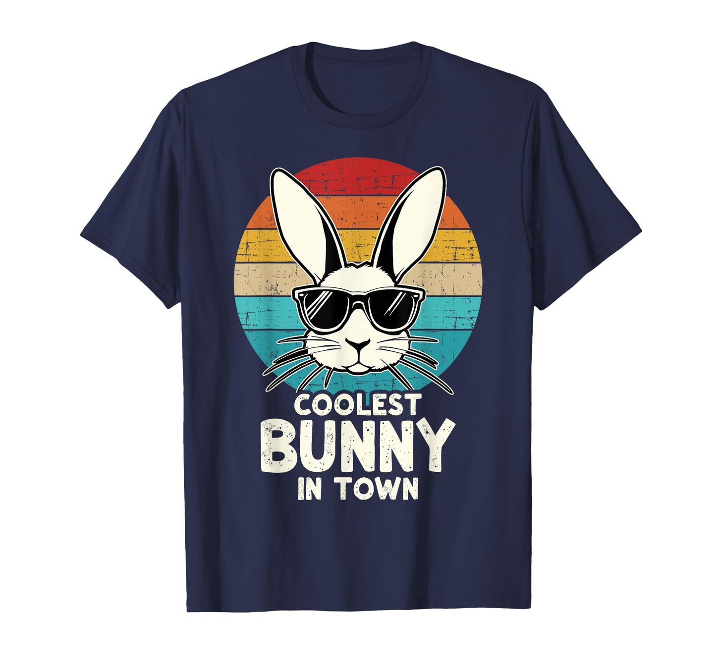 Coolest bunny in town for easter day kids toddler T-Shirt
