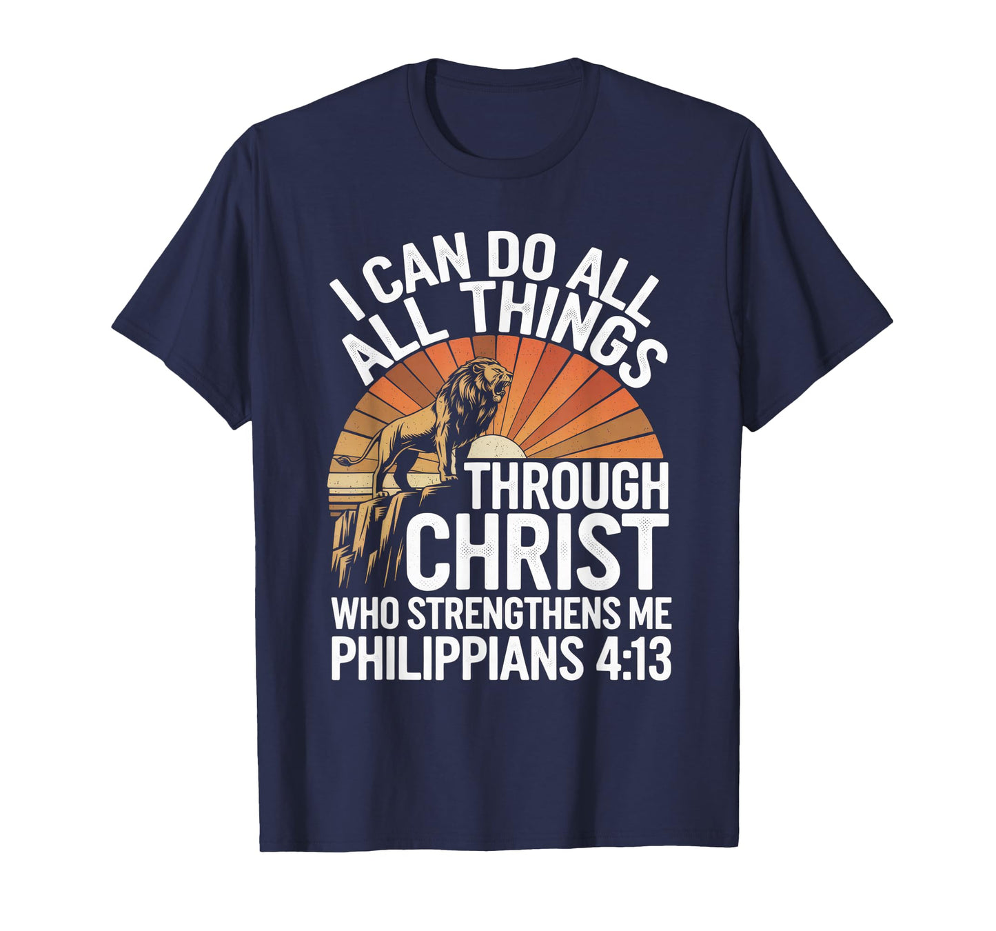 Christian Tshirt Philippians 4:13 Religious Lion Strengthens T-Shirt