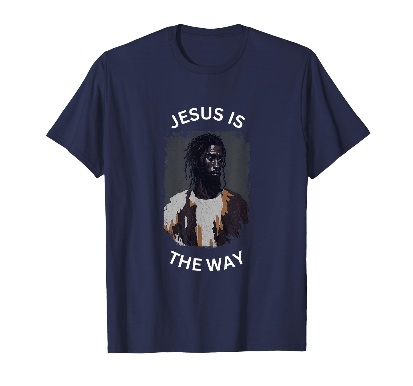 True Black Jesus is The Way Christian Faith Religious Gospel T-Shirt