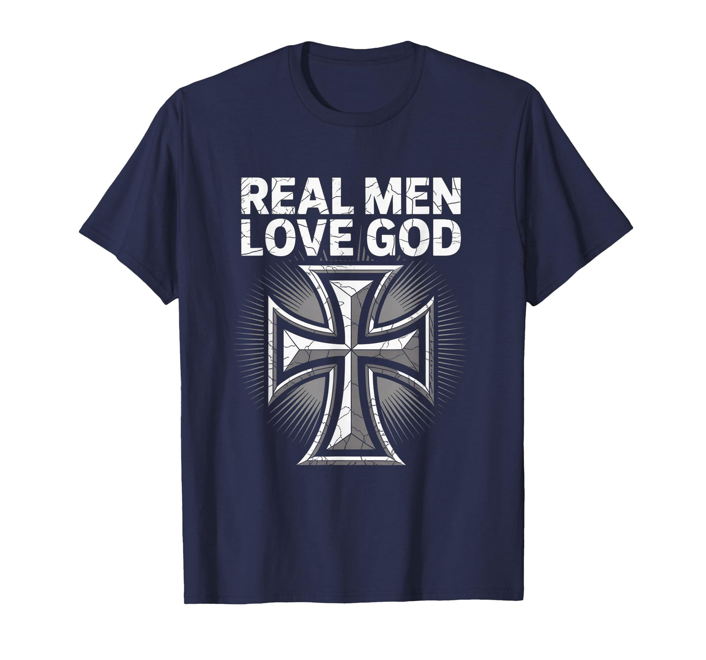 Christian Faith Real Men Love God Cross Matthew 22:37 T-Shirt