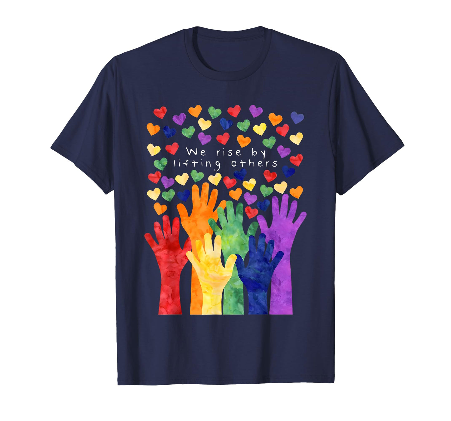 we rise by lifting others shirt we rise by lifting others T-Shirt