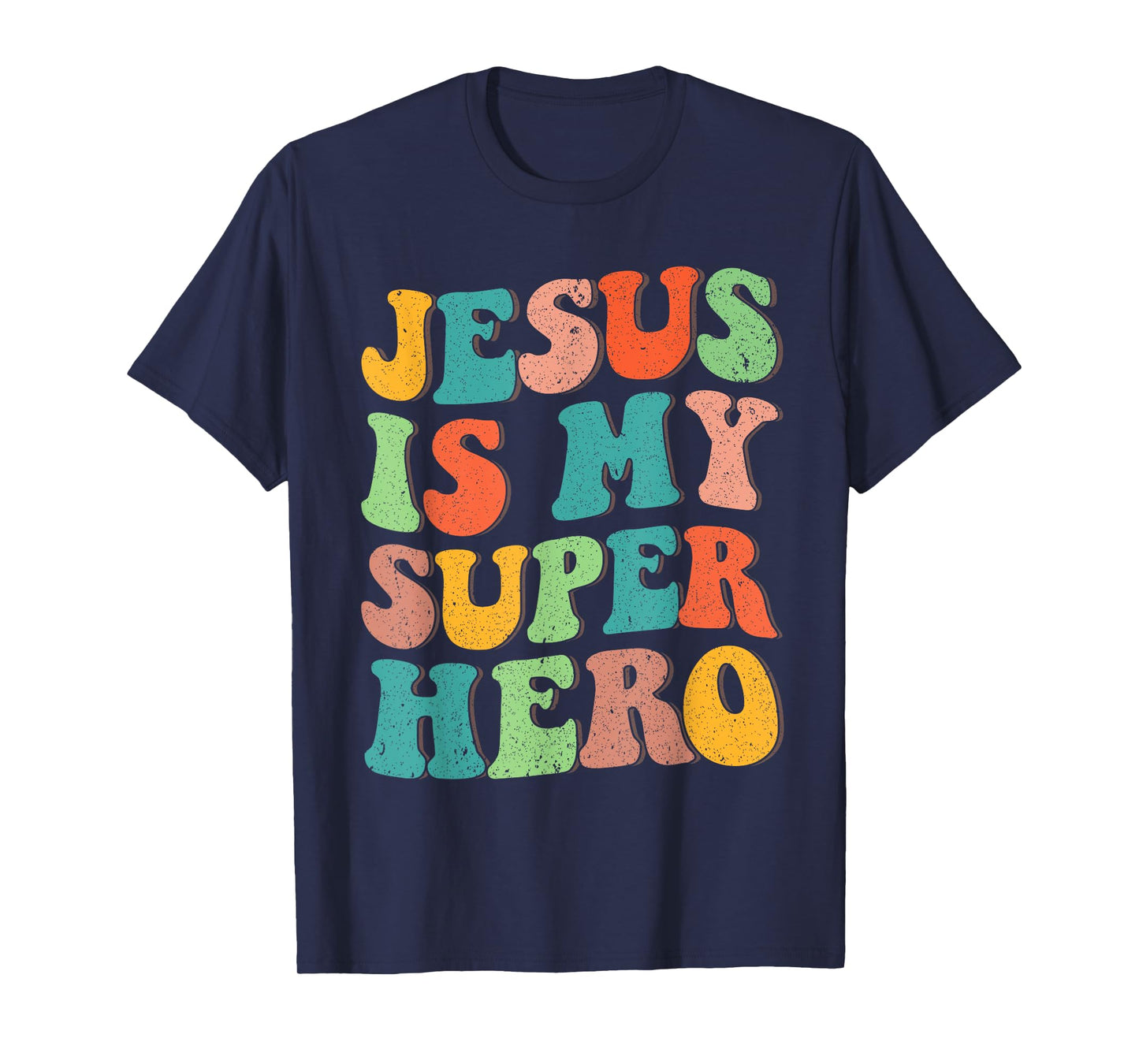 Jesus Is My Superhero Christian Religious T-Shirt