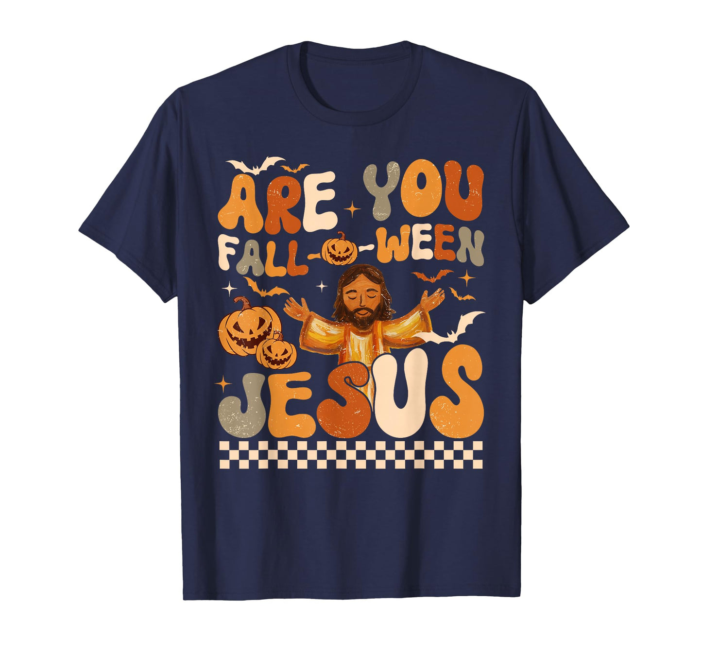 are You Fall-O-Ween Jesus Groovy Halloween Pumpkin Spooky T-Shirt
