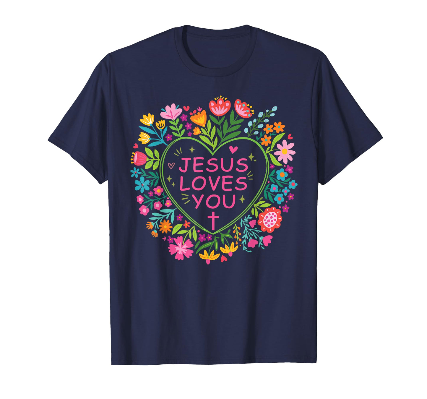Jesus Loves You Christian Cross God Faith Bible Religious T-Shirt