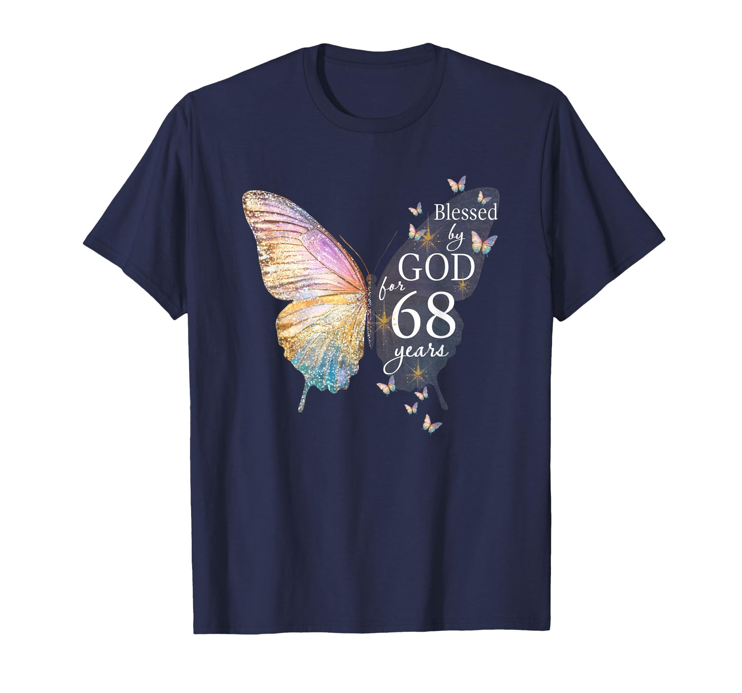 Blessed By God For 68 Years Old Butterfly Art 68th Birthday T-Shirt