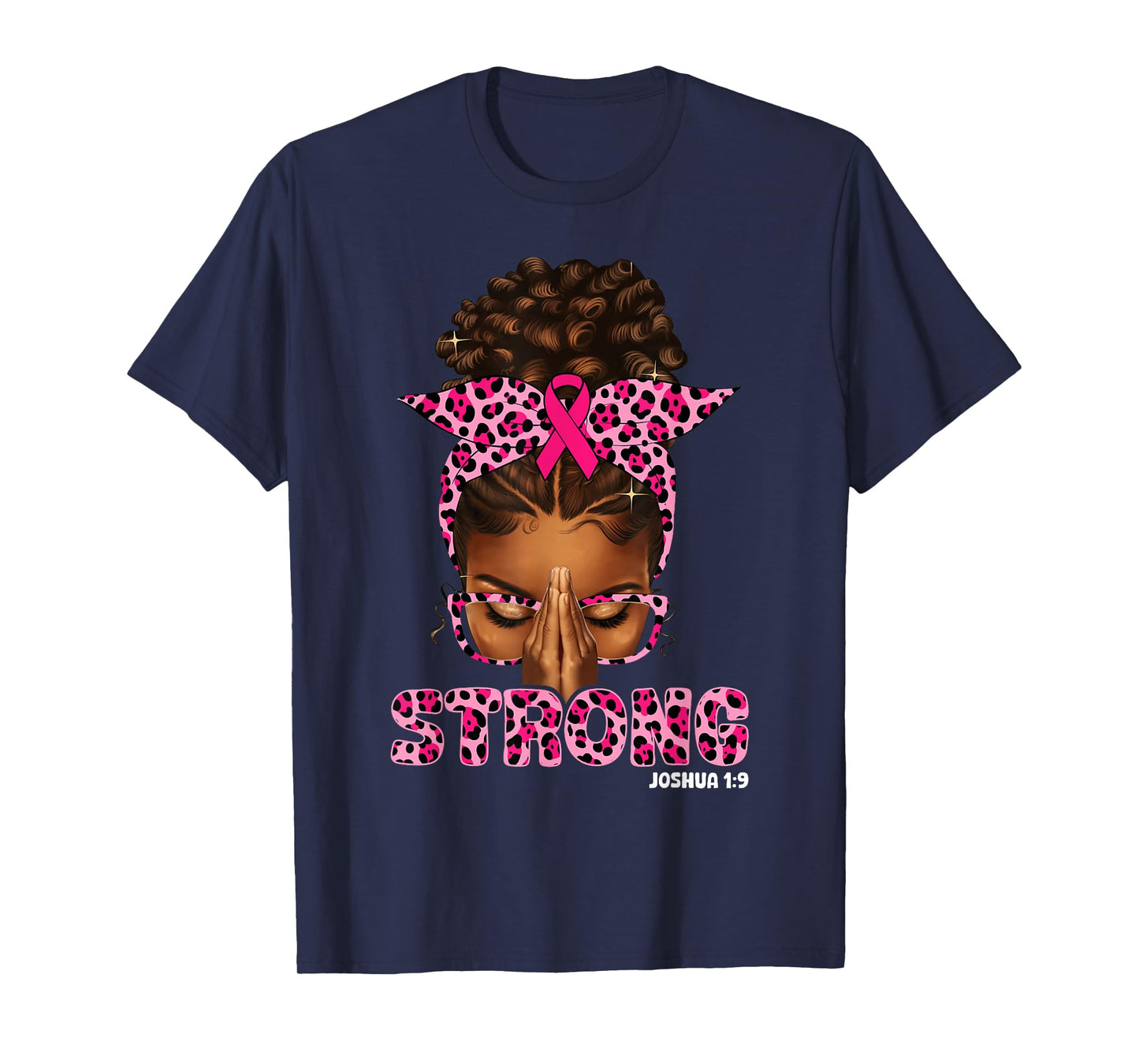 Strong Black Woman Pray Afro African Christian Breast Cancer T-Shirt