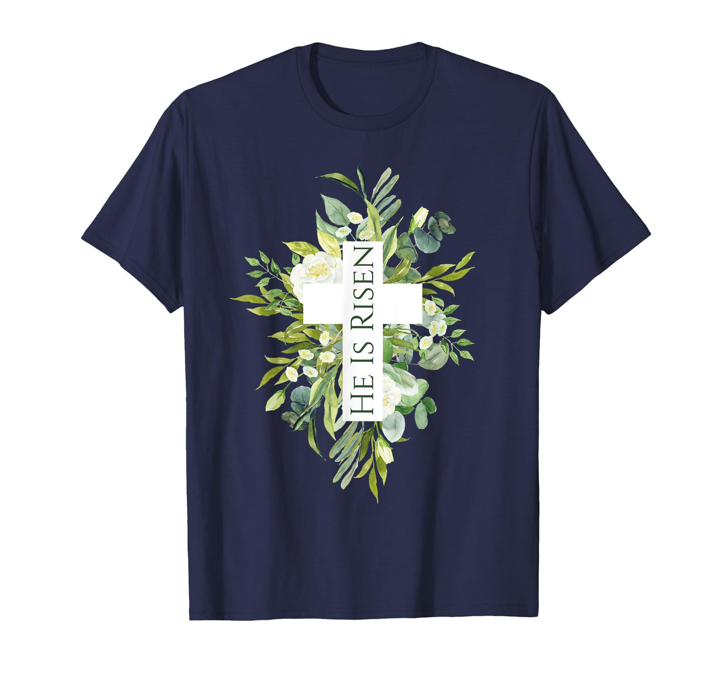 Happy Easter Shirt Floral He Is Risen Jesus Cross Spring T-Shirt