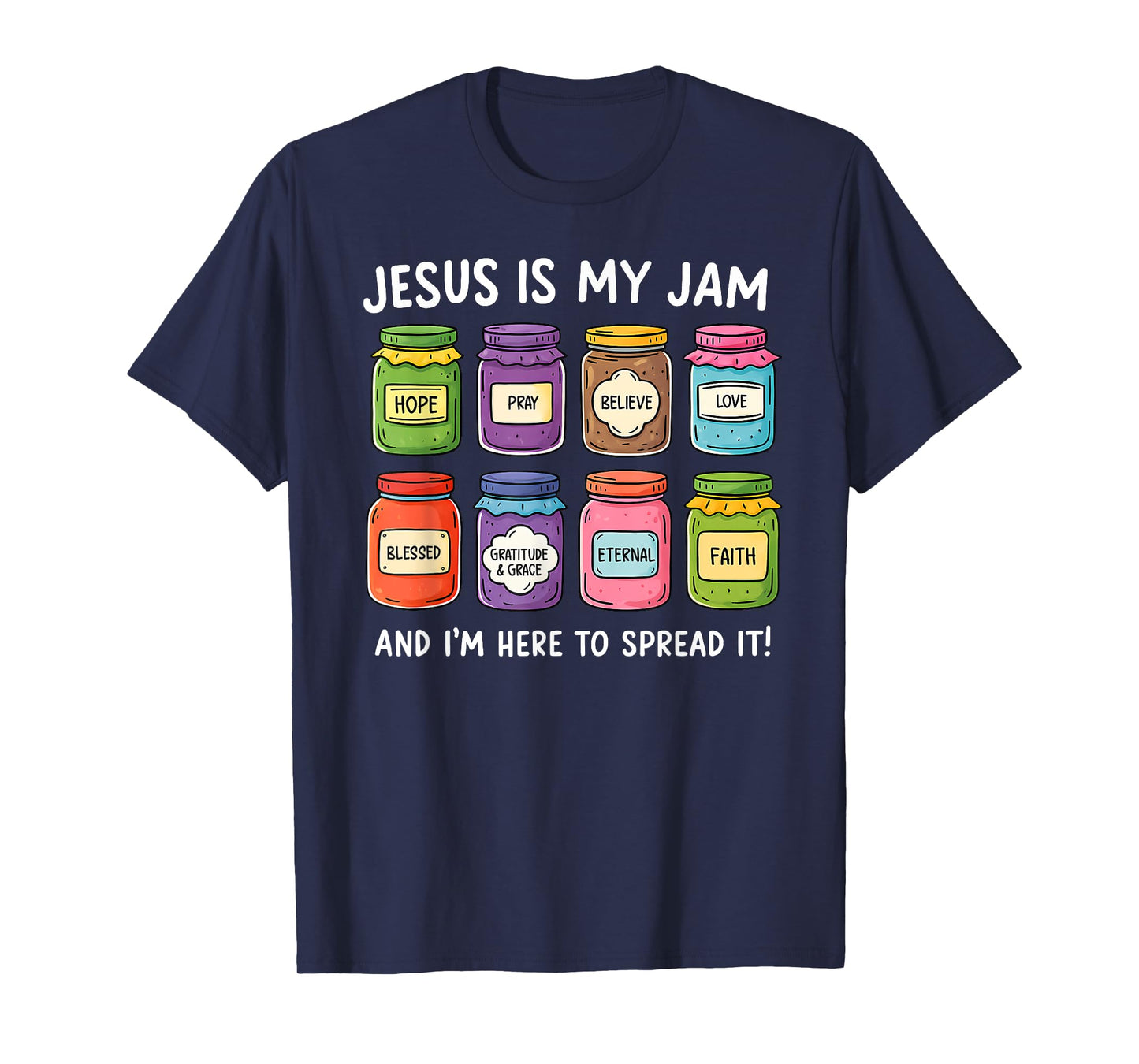 Jesus is My Jam and I'm Here to Spread It! Spread The Gospel T-Shirt