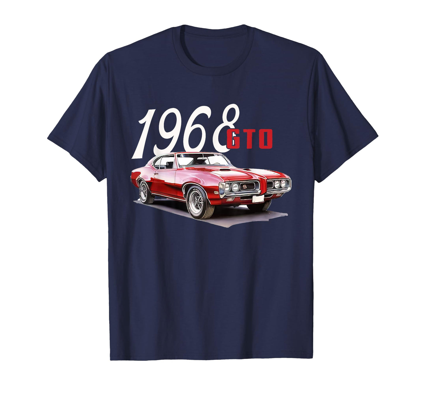 1968 68 GTO Classic Car Old School Muscle Car T-Shirt