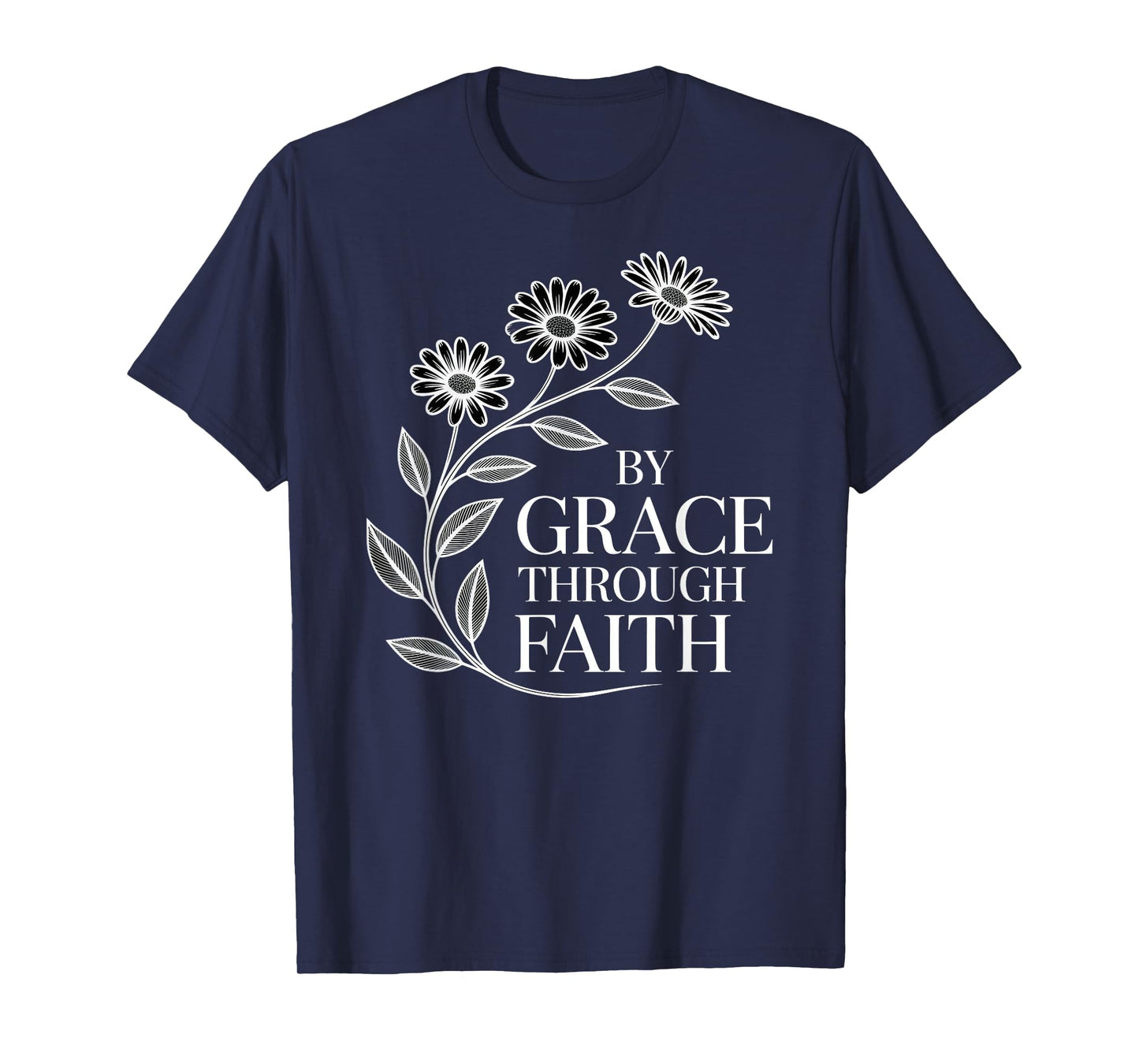 by Grace Through Faith Floral Inspirational Bible Verse T-Shirt