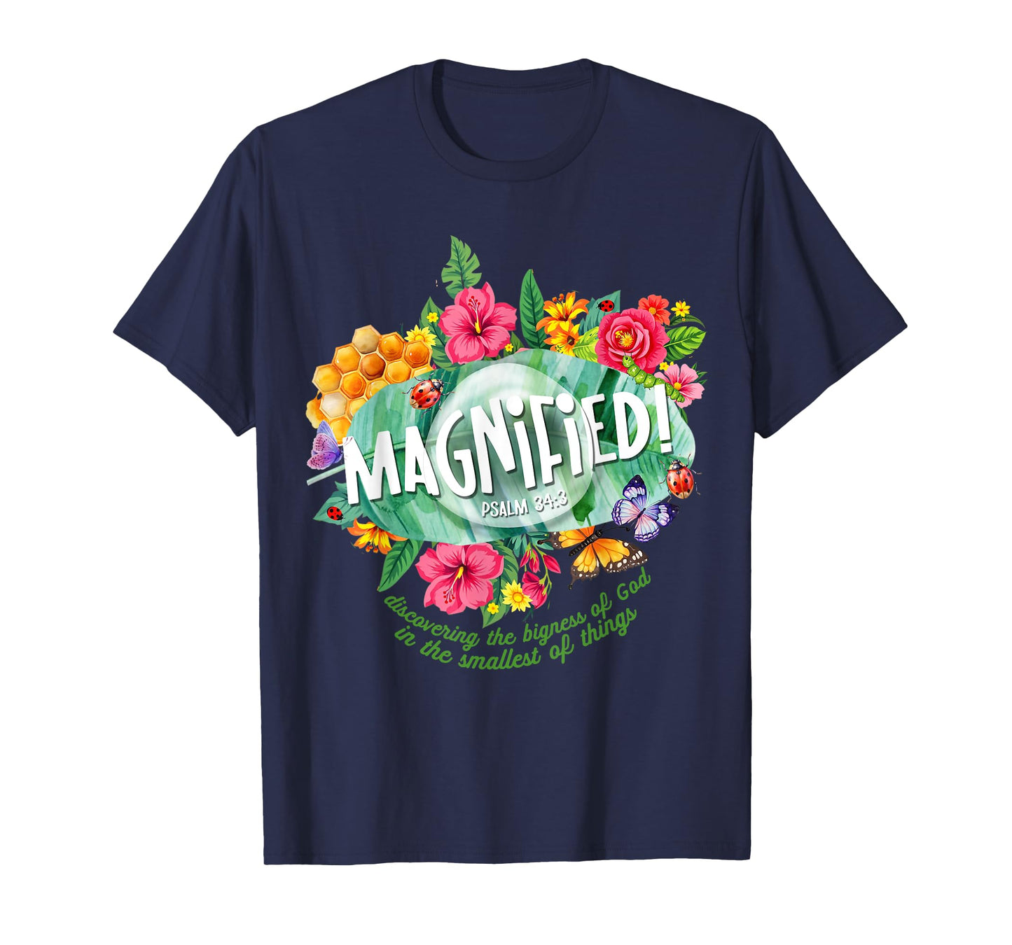 Magnified Floral VBS Discovering The Bigness Of-God Faith T-Shirt