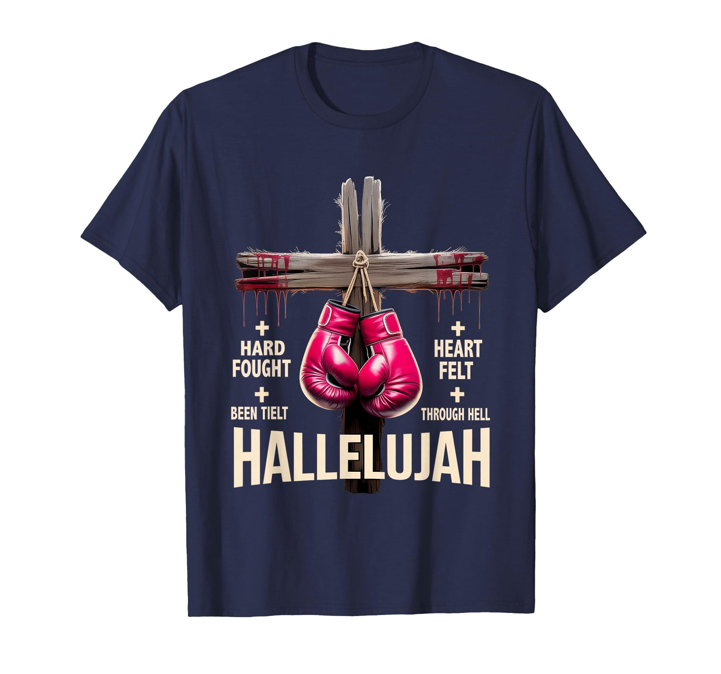 Brandon Hard Fought Hallelujah Praise Jesus Christian T-Shirt