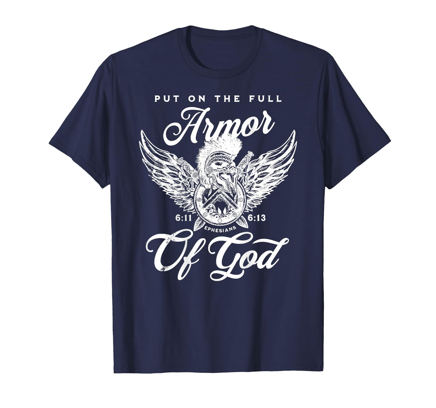 (On back) Full Armor of God Christian Bible Verse T-Shirt