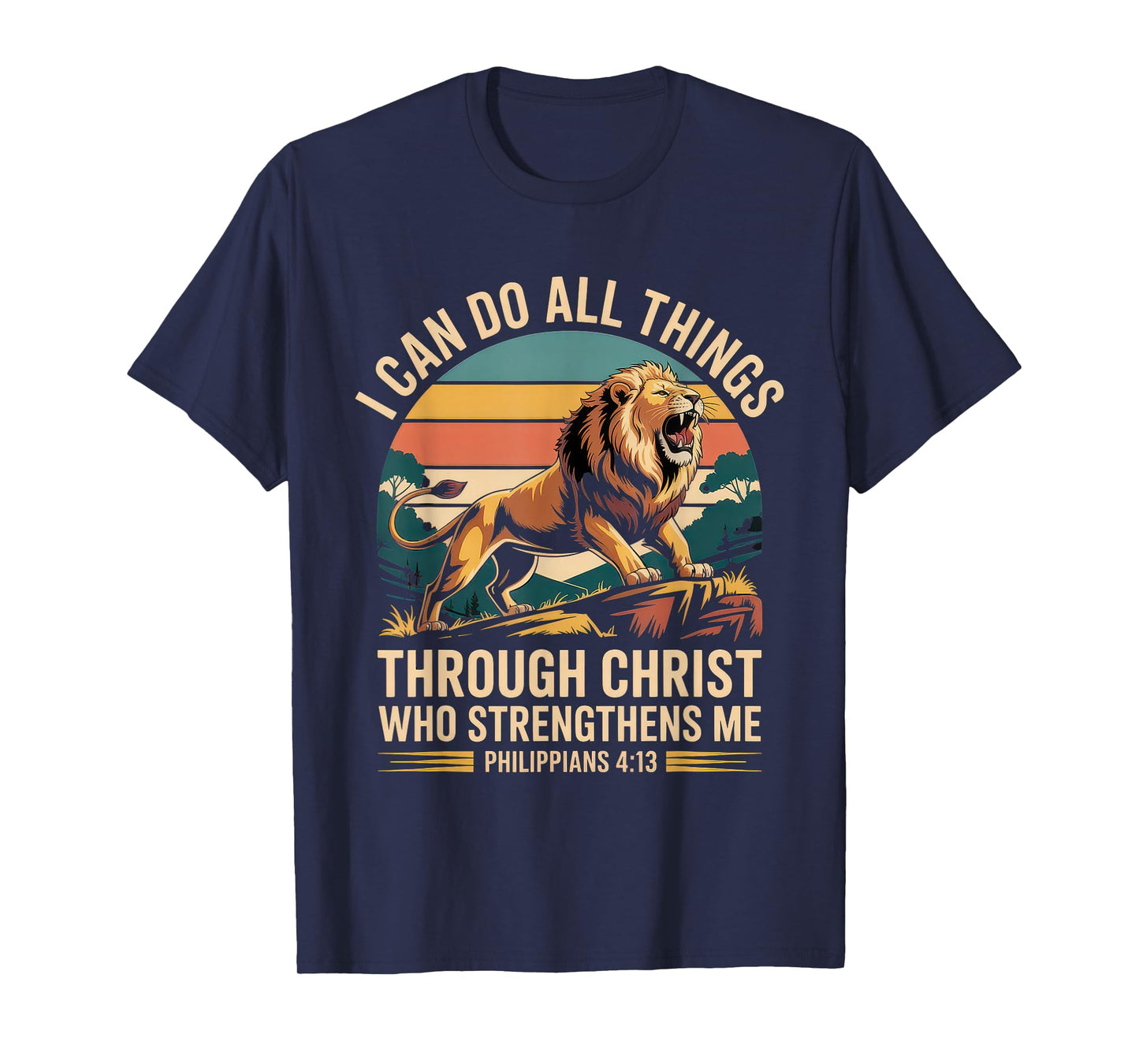 Christian Tshirt Philippians 4:13 Religious Lion Strengthens T-Shirt