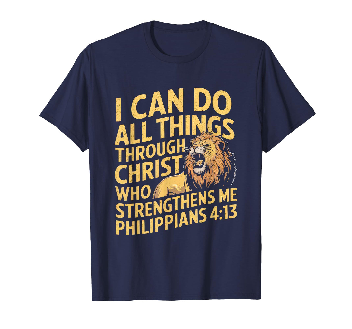 Christian Tshirt Philippians 4:13 Religious Lion Strengthens T-Shirt