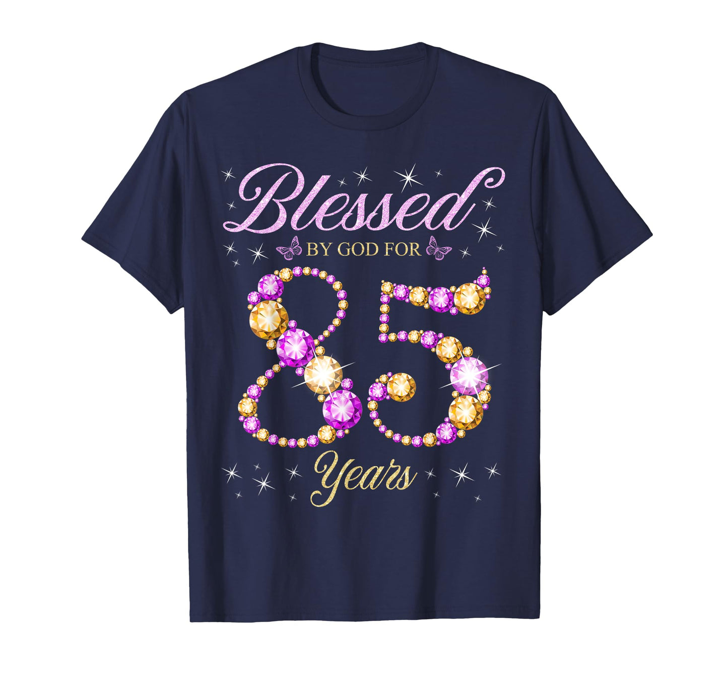 Blessed By God For 85 Years Old 85th Birthday B-Day Party T-Shirt