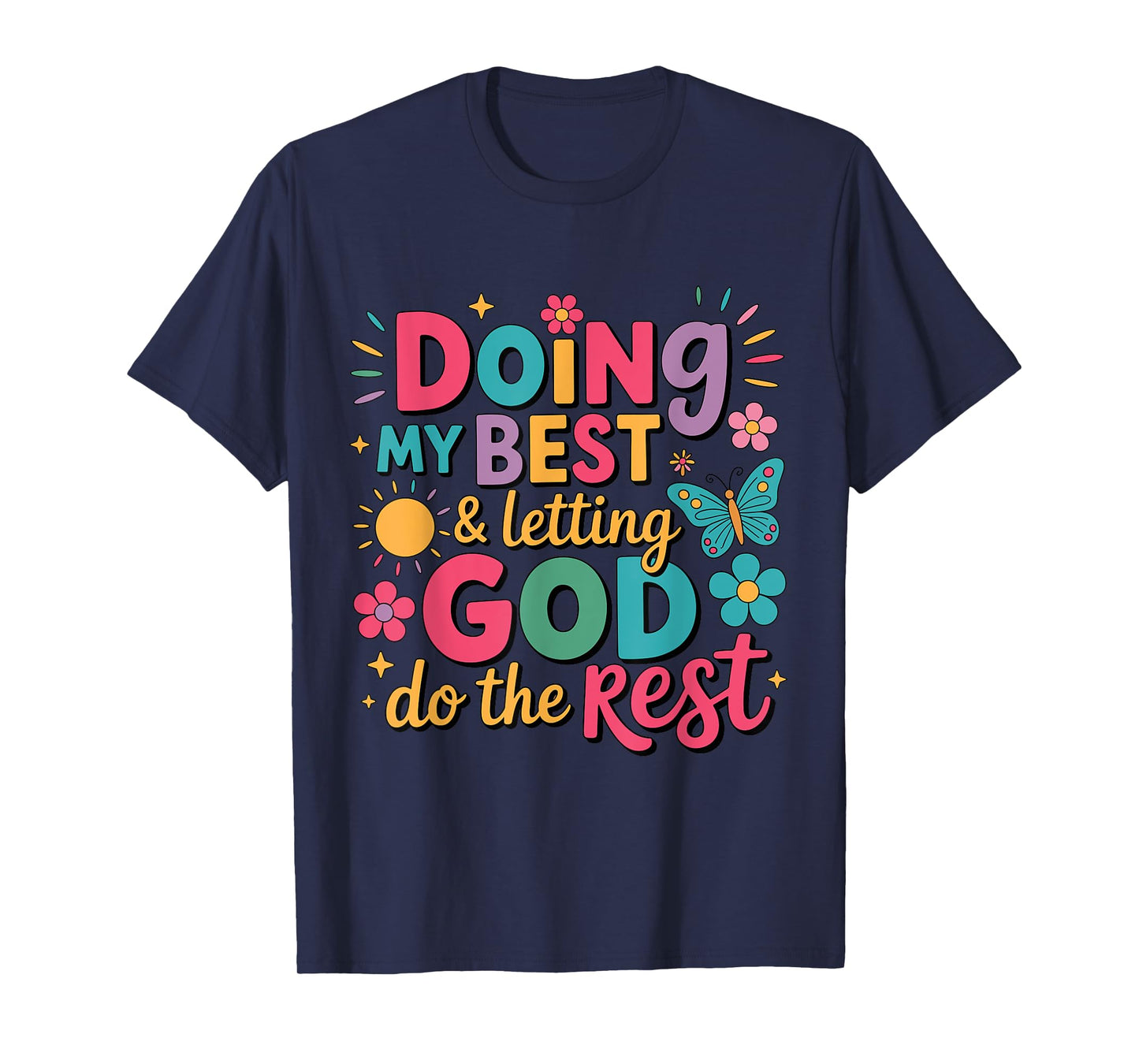 Doing My Best & Letting God Do the Rest Retro Design T-Shirt
