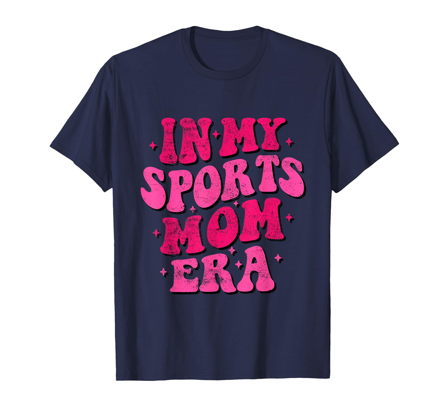 In My Sports Mom Era Funny Sports Mom Groovy Mothers Day T-Shirt
