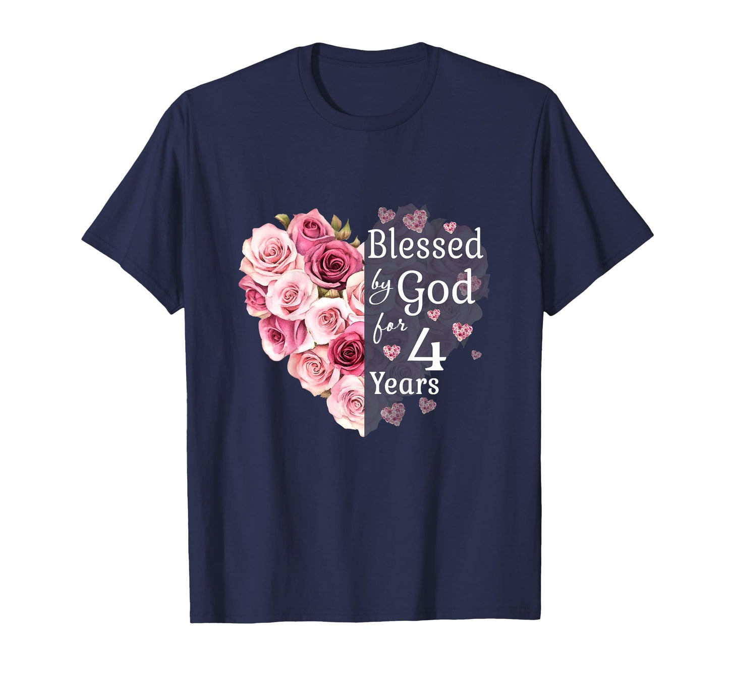 Kids Blessed By God For 4 Years Rose Flower Heart 4th Birthday T-Shirt