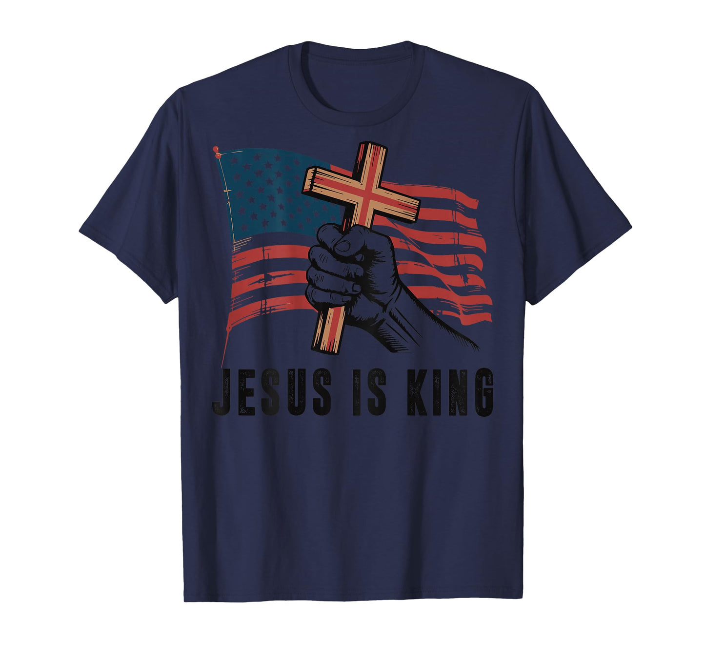 Mens Jesus is King American Flag Christian Patriotic Cross T-Shirt