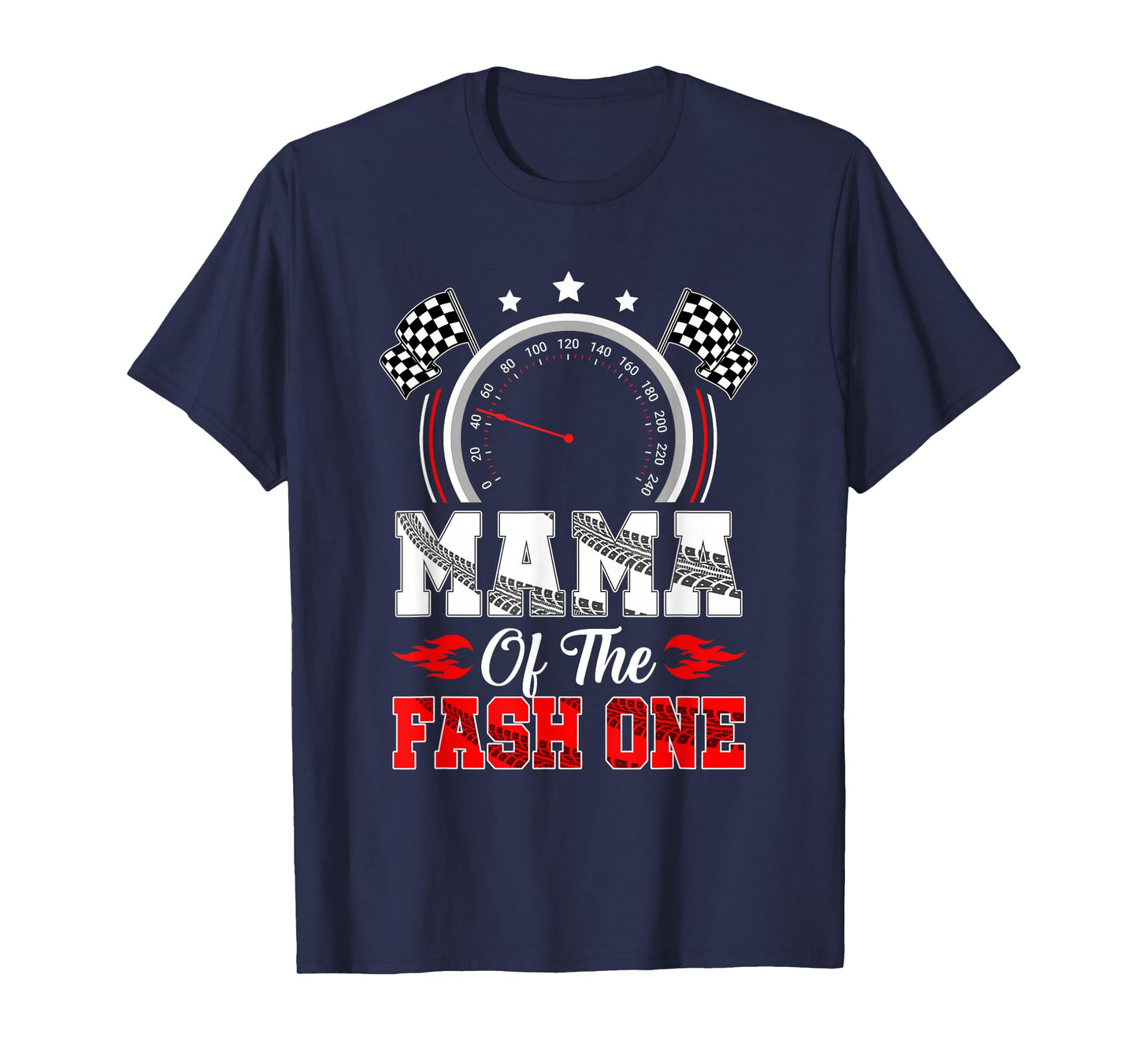Mama Of The Fast One 1St Birthday Racing Car Family T-Shirt