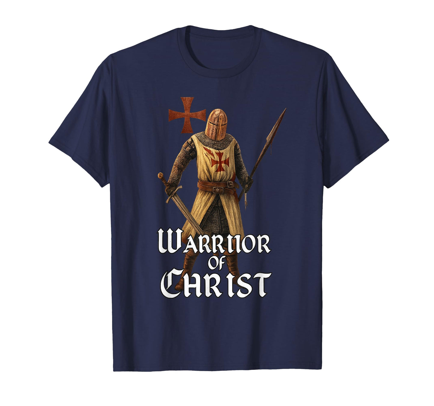 Warrior Of Christ | Templar Knight | Catholic Warrior T-Shirt