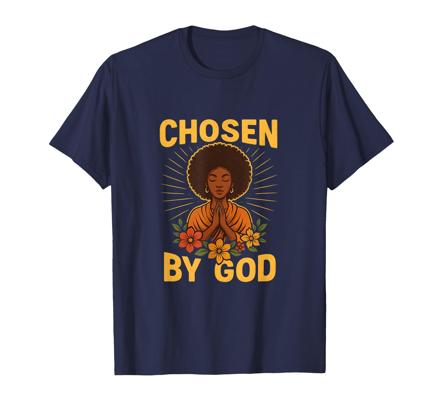 Chosen by God African Afrocentric Faith Design T-Shirt