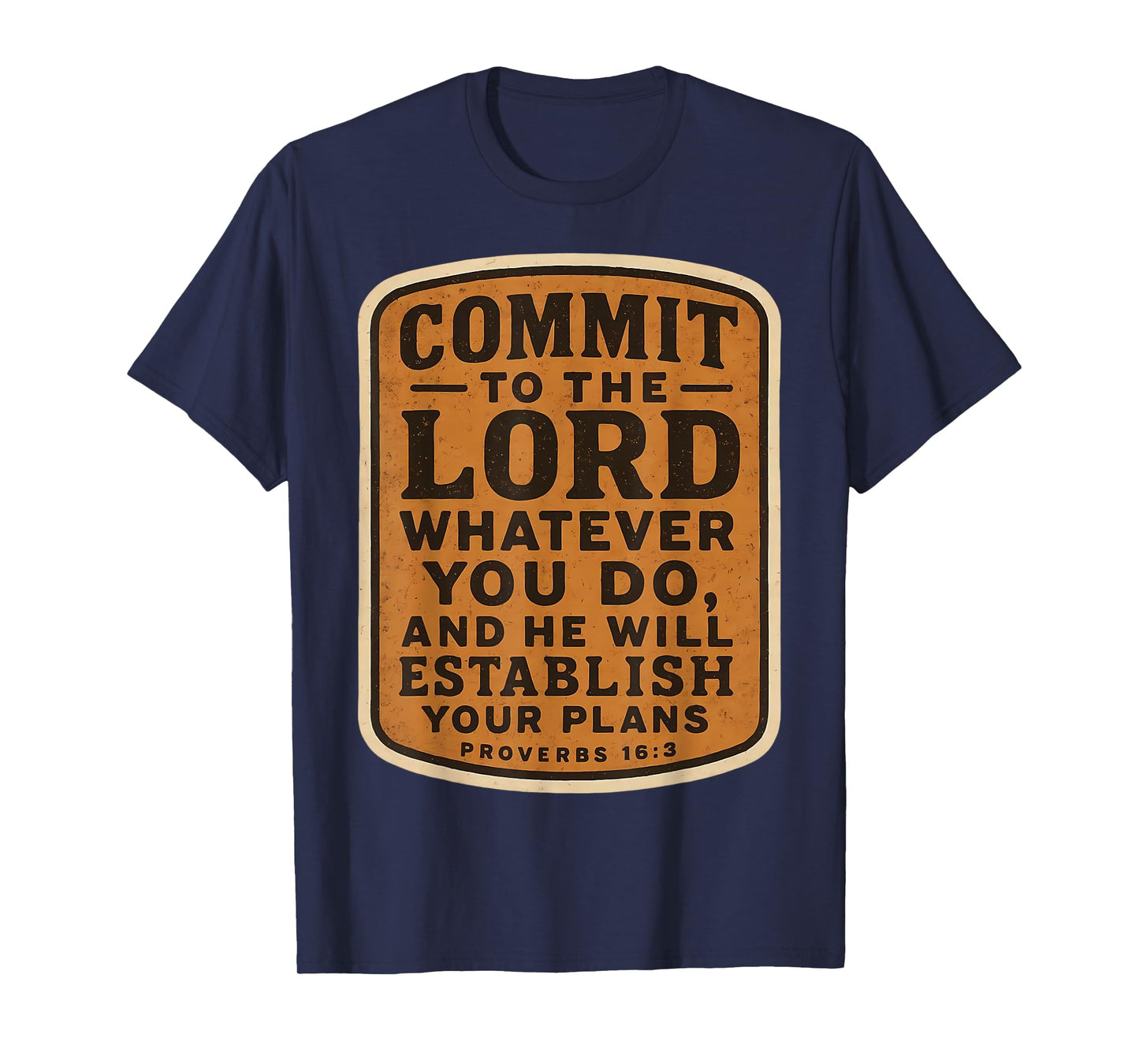 Christian Bible Commit to The Lord Whatever You Do Vintage T-Shirt
